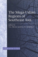The Mega-Urban Regions of Southeast Asia (Urbanization in Asia) 077480548X Book Cover