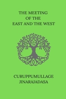 The Meeting of the East and the West 0766149293 Book Cover