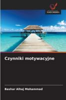 Czynniki motywacyjne (Polish Edition) 6209028489 Book Cover