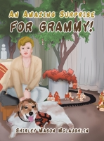 An Amazing Surprise for Grammy! 1665577339 Book Cover
