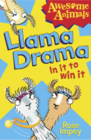 Llama Drama: In It To Win It! 0007494815 Book Cover