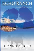 Echo Ranch 197648166X Book Cover