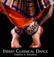 Indian Classical Dance: Tradition in Transition