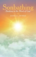 Sonbathing: Basking in the Word of God B0GY8B4ZYR Book Cover