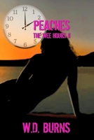 Peaches: The Wee Hours II 0996265198 Book Cover