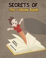 Secrets of the Yellow Book 1957065249 Book Cover