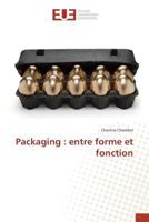 Packaging: Entre Forme Et Fonction 363948049X Book Cover