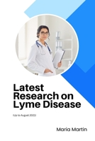 Latest Research on Lyme Disease: B0CDNMBQJM Book Cover