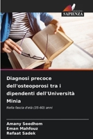 Diagnosi precoce dell'osteoporosi tra i dipendenti dell'Università Minia (Italian Edition) 6207838270 Book Cover