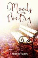 Moods in Poetry 1536800694 Book Cover