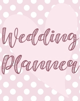 Wedding Planner For DIY Wedding: All The Essential Checklists and To-Do Lists Organized For The Soon To-Be Mr. and Mrs. 1087271398 Book Cover