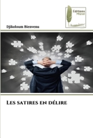Les satires en délire 6204965735 Book Cover