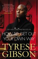 How to Get Out of Your Own Way 0446572233 Book Cover