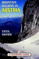 Mountain Walking in Austria: A Guide to 25 Mountain Groups in the Eastern Alps With 98 Walks Fully Described 1852842393 Book Cover