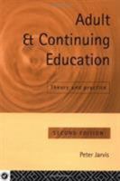 Adult and Continuing Education 0415102421 Book Cover