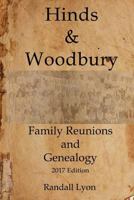 Hinds & Woodbury: Family Reunions and Genealogy 1543019242 Book Cover