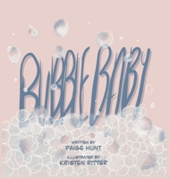 Bubble Baby 1645333434 Book Cover