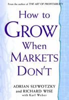 How to Grow When Markets Don't 0446692700 Book Cover