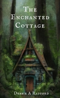 The Enchanted Cottage B0DNXLX7J3 Book Cover