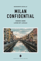 MILAN CONFIDENTIAL (Confidential Guide) 2387150902 Book Cover