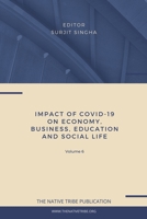 Impact of COVID-19 on Economy, Business, Education and Social Life B08CWBDBWD Book Cover