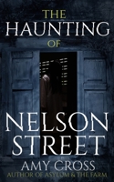 The Haunting of Nelson Street B08L154DN5 Book Cover