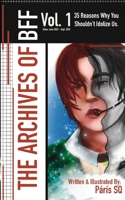 The Archives of BFF Vol. 1: 35 Reasons Why You Shouldn't Idolize Us.: 35 Reasons Why You Shouldn't Idolize Us. B0CJCWFW4D Book Cover