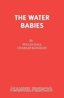 The Water Babies: Play [Acting Edition] 0573080763 Book Cover