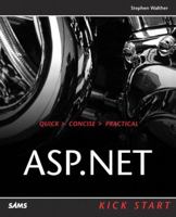 ASP.NET Kick Start 0672324768 Book Cover