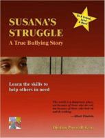 Susana's Struggle: A True Bullying Story 1430305320 Book Cover