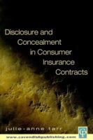 Disclosure and Concealment in Consumer Insurance Contracts 1859417124 Book Cover