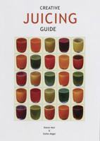 Creative Juicing Guide 073875899X Book Cover