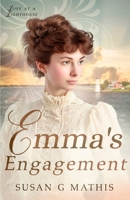 Emma's Engagement (Love at a Lighthouse) 1963212088 Book Cover