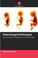 Embriologia/Histologia: Desenvolvimento embrionário e estudos de tecidos 6206185974 Book Cover
