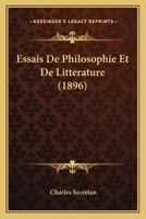 Essais De Philosophie Et De Litterature (1896) 1166775887 Book Cover