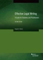 Effective Legal Writing: A Guide for Students and Practitioners 1647087457 Book Cover