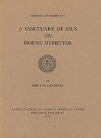 Sanctuary of Zeus on Mount Hymettos (Hesperia Supplements) 0876615167 Book Cover