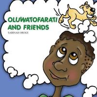 Oluwatofarati and Friends 1478705205 Book Cover