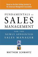 Fundamentals of Sales Management for the Newly Appointed Sales Manager 0814408737 Book Cover