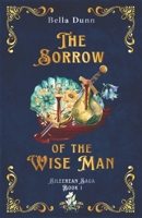 The Sorrow of the Wise Man (Eileerean Saga) B0DQQSW2L6 Book Cover