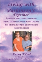 Living with Parkinson's Together B0F29DN2C5 Book Cover