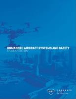 Unmanned Aircraft Systems and Safety 0998729515 Book Cover