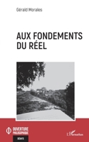 Aux fondements du réel (Ouverture Philosophique) (French Edition) 2140206916 Book Cover