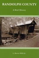 Randolph County: A Brief History 0865263043 Book Cover
