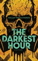 The Darkest Hour: A Novelette B0GQC179D9 Book Cover