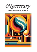 Necessary 1923513001 Book Cover