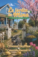 LE JARDIN DE MINA : LA COLLECTION COMPLÈTE DE CONTES (French Edition) B0HC6L7S2W Book Cover