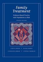 Family Treatment: Evidence-Based Practice with Populations at Risk 0534641458 Book Cover