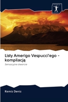 Listy Amerigo Vespucci'ego - kompilacją: Sensacyjne otwarcie 6200883750 Book Cover