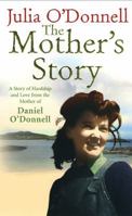 The Mother's Story: A Tale of Hardship and Maternal Love 0091918561 Book Cover
